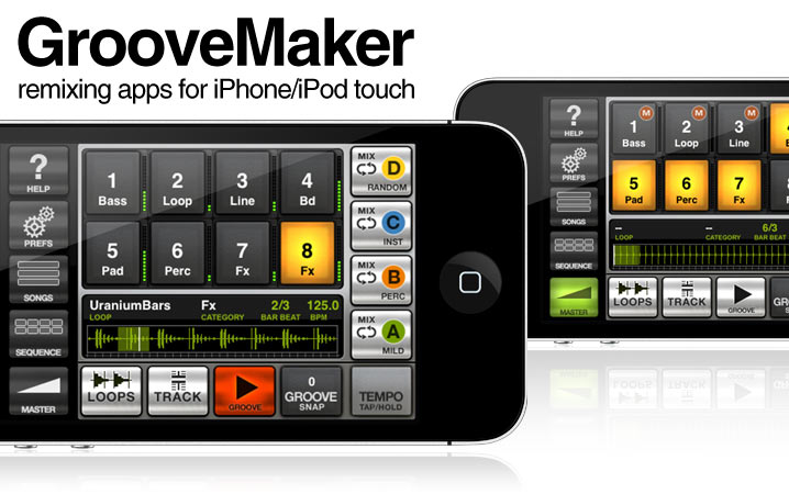 GrooveMaker - remixing apps for iPhone/iPod touch