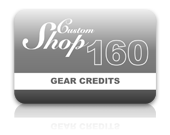 Custom Shop 160 Gear Credits